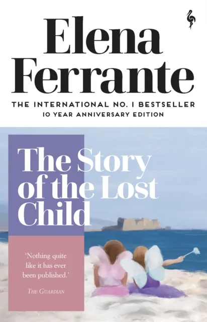 Elena Ferrante The Story of the Lost Child