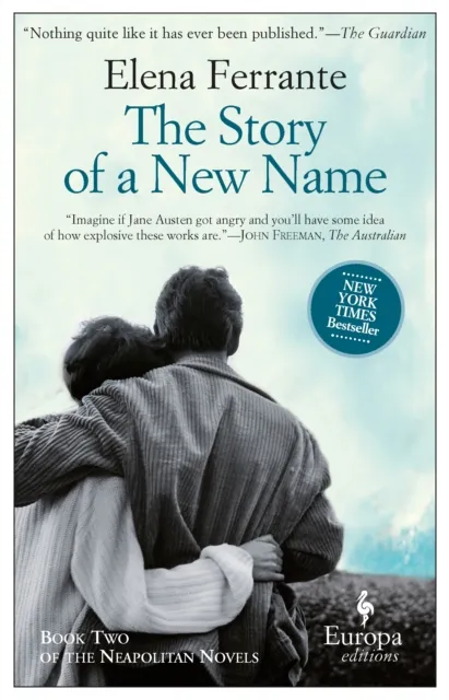 Elena Ferrante The Story Of A New Name