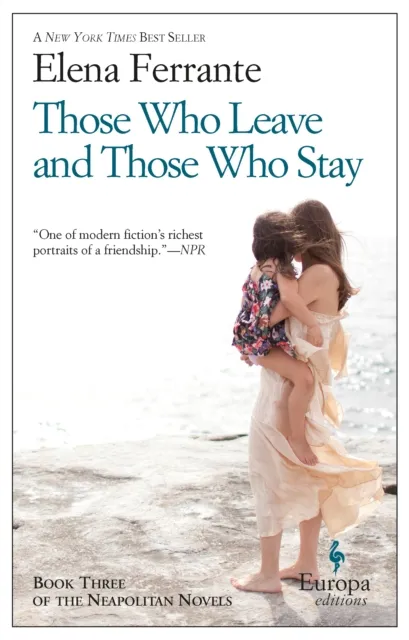 Elena Ferrante Those Who Leave & Those Who Stay Paperback Book Multicolor
