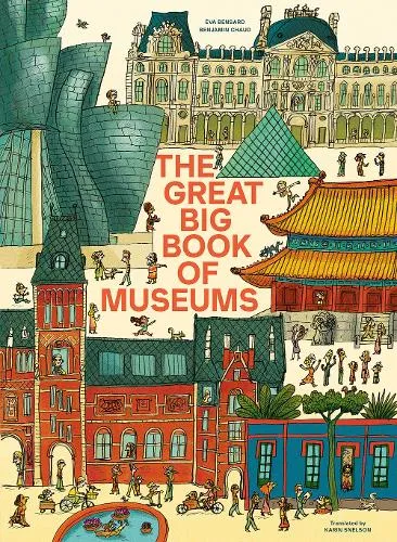 Éva Bensard The Great Big Book of Museums