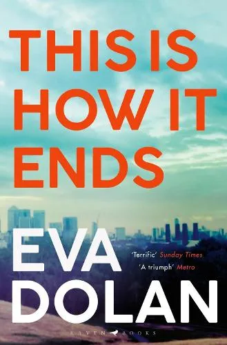 Eva Dolan This Is How It Ends