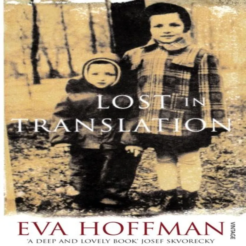 Vintage Publishing Lost In Translation : A Life In A Language