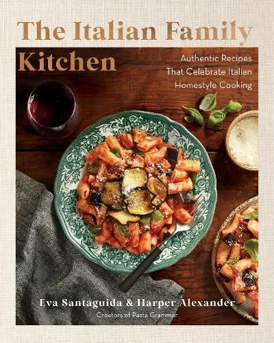 Eva Santaguida The Italian Family Kitchen
