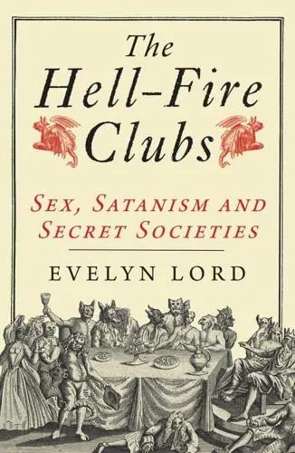 Evelyn Lord The Hellfire Clubs