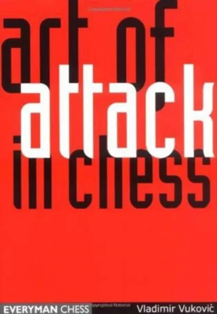 Everyman Chess Art Of Attack In Chess