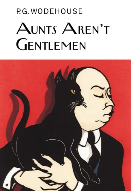 Everyman Aunts Aren'T Gentlemen