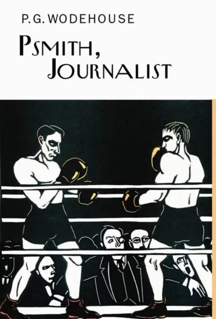 Everyman Psmith, Journalist