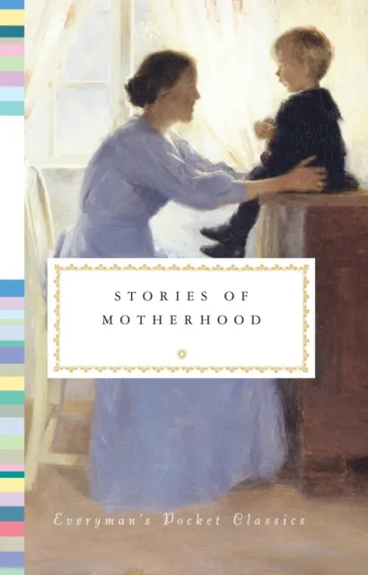 Everyman Stories Of Motherhood