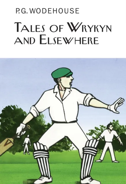 Everyman Tales Of Wrykyn And Elsewhere