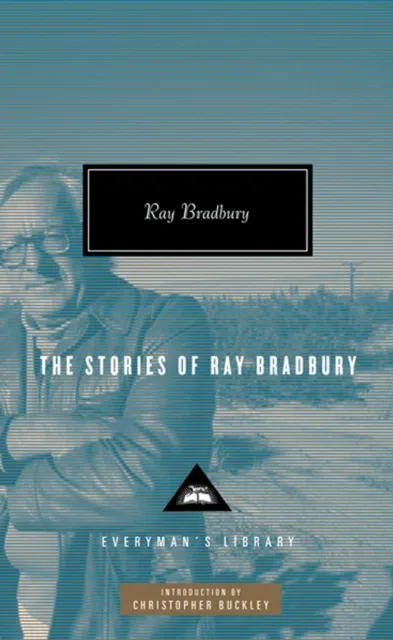 Everyman The Stories Of Ray Bradbury