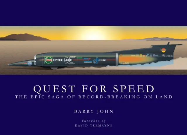 Evro Publishing Quest For Speed : The Epic Saga Of Record-Breaking On Land