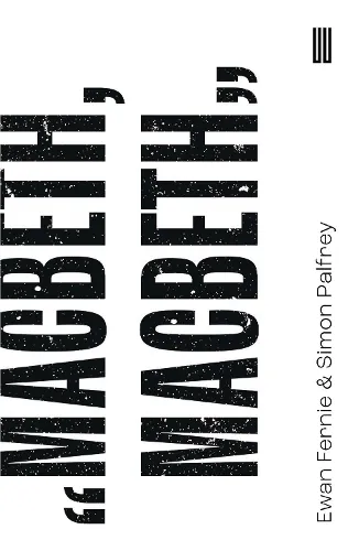 Ewan Fernie Macbeth, Macbeth