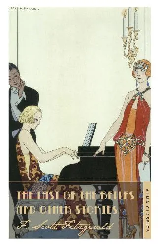 F. Scott Fitzgerald The Last of the Belles