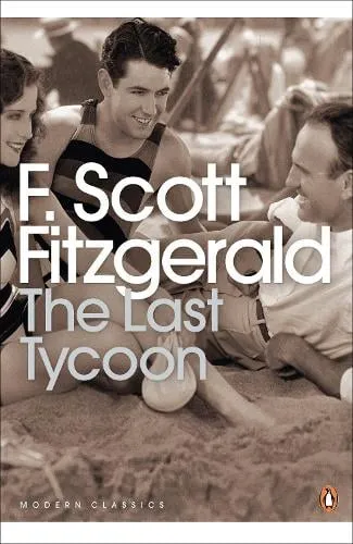 F. Scott Fitzgerald The Last Tycoon