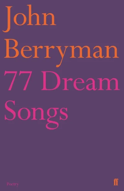 Faber & Faber 77 Dream Songs