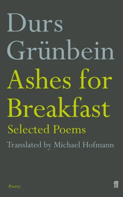 Faber & Faber Ashes For Breakfast : Selected Poems