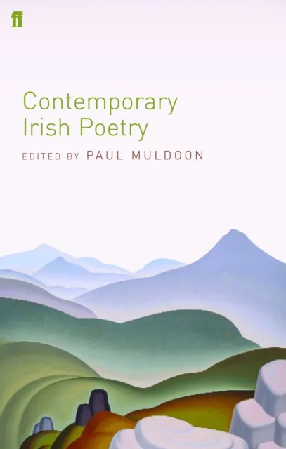 Faber & Faber Contemporary Irish Poetry