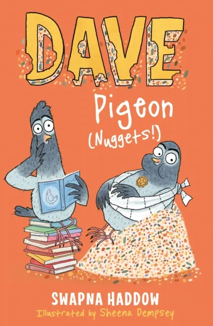 Swapna Haddow Dave Pigeon (Nuggets!)