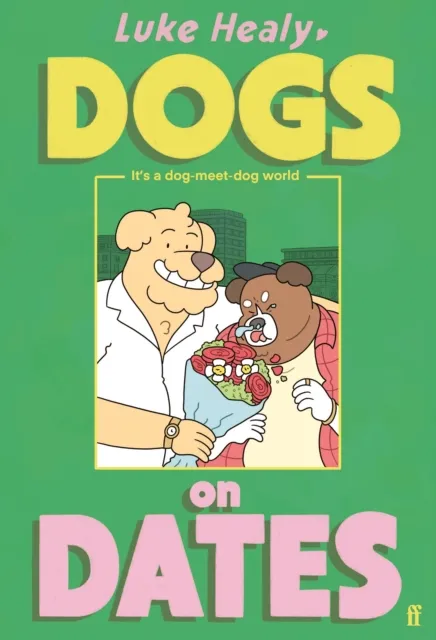Faber & Faber Dogs On Dates