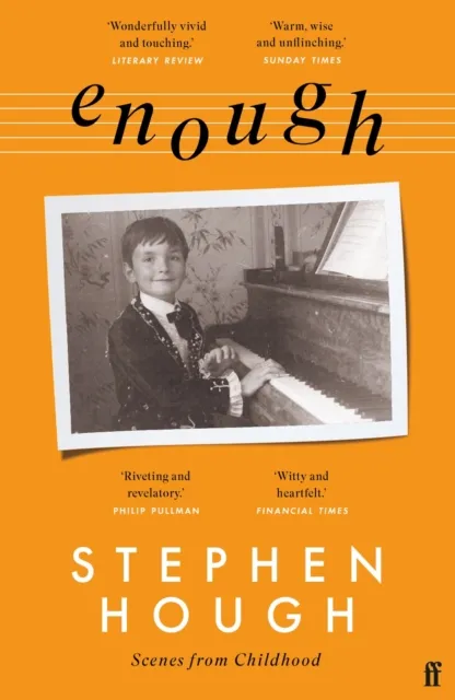 Faber & Faber Enough : Scenes From Childhood