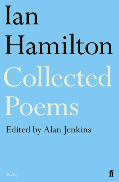 Faber & Faber Ian Hamilton Collected Poems
