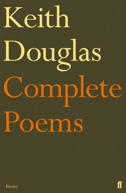 Faber & Faber Keith Douglas: The Complete Poems