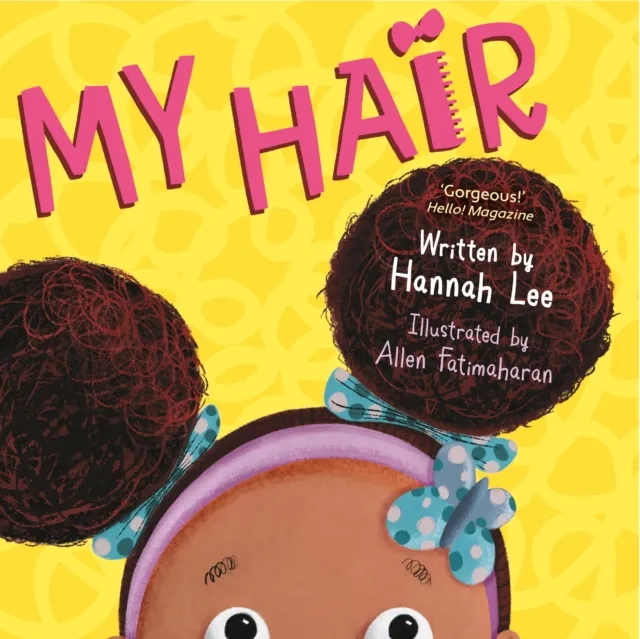 Faber & Faber My Hair : 'Gorgeous' Hello! Magazine