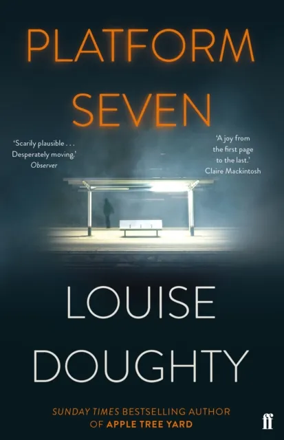 Louise Doughty Platform Seven