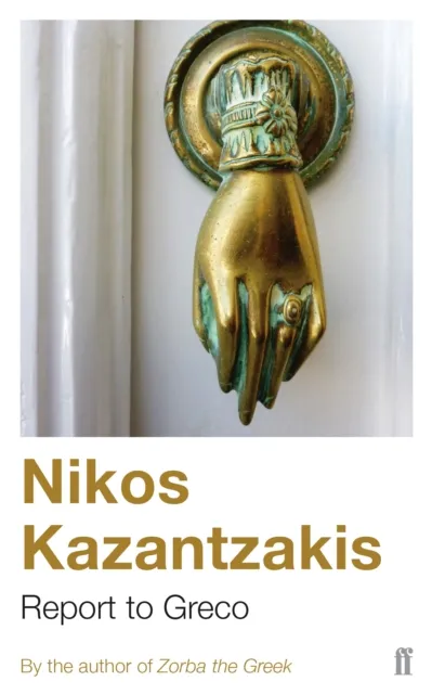 Nikos Kazantzakis Report to Greco