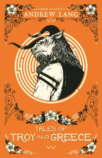 Andrew Lang Tales of Troy and Greece