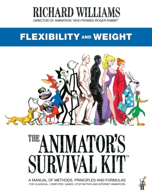 Faber & Faber The Animator'S Survival Kit: Flexibility And Weight : (Richard Williams' Animation Shorts)