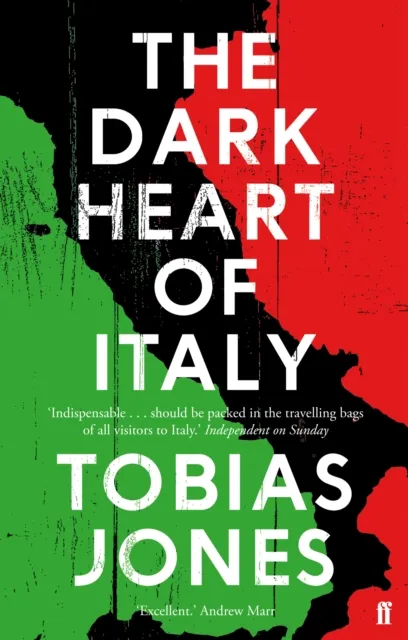 Faber & Faber The Dark Heart Of Italy