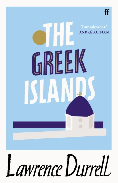 Lawrence Durrell The Greek Islands