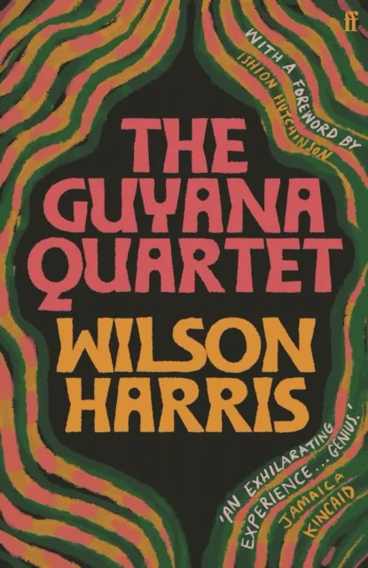 Faber & Faber The Guyana Quartet : 'Genius' (Jamaica Kincaid)