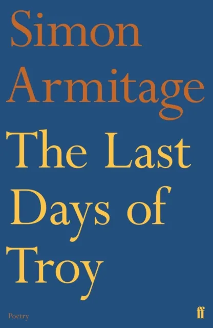 Faber & Faber The Last Days Of Troy
