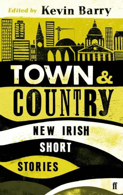 Faber & Faber Town And Country : Irish Short Stories