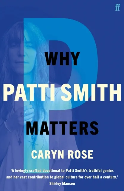 Faber & Faber Why Patti Smith Matters