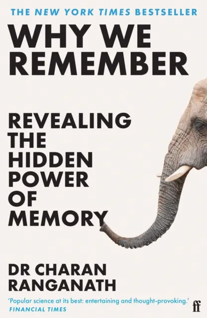Faber & Faber Why We Remember : Revealing The Hidden Power Of Memory