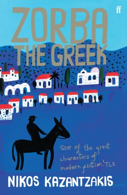 Nikos Kazantzakis Zorba the Greek