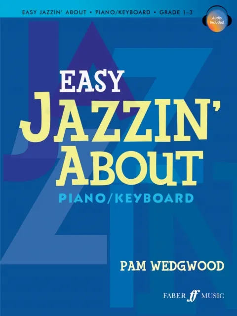Faber Easy jazzin About for Piano Pam Wedgwood