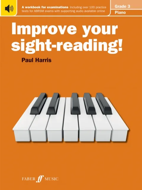 Paul Harris Improve your sight-reading! Piano Grade 3