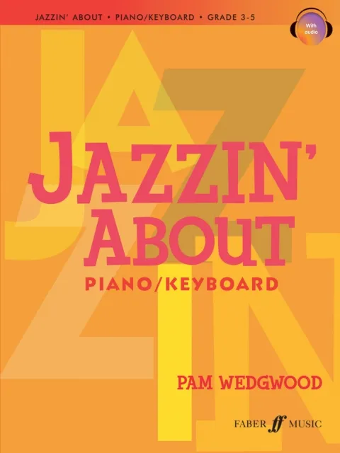 Faber Jazzin about for Piano Pam Wedgwood
