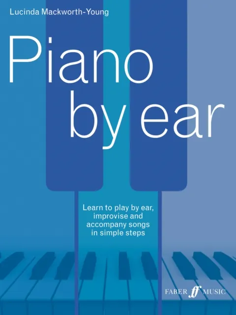 Faber Music Ltd Piano By Ear
