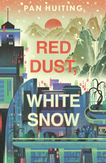 Pan Huiting Red Dust, White Snow