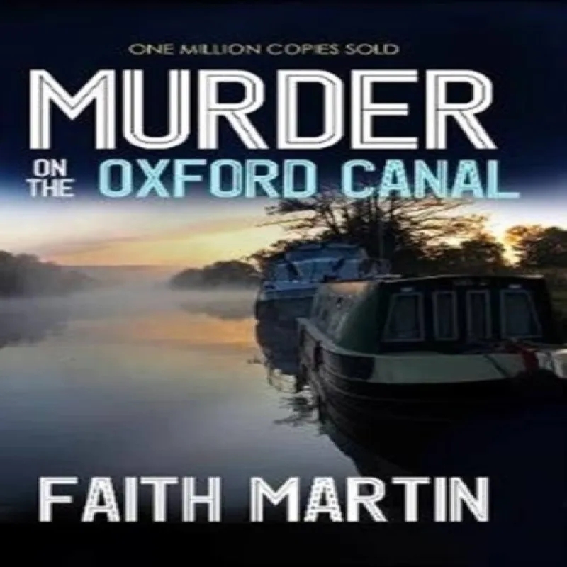 Faith Martin Murder on the Oxford Canal