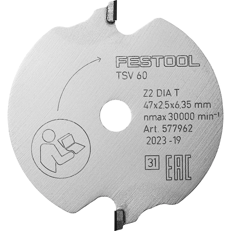 Festool 577962 Scoring Saw Blade Wood Fine Cut Dia 47x2.5x6.35 T2 for Tsv 60 K