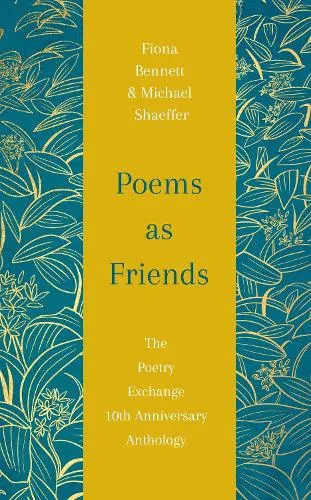 Fiona Bennett Poems as Friends