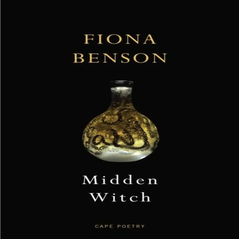 Fiona Benson Midden Witch Paperback Book Multicolor