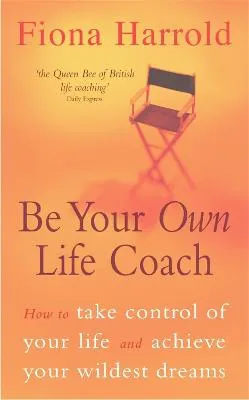 Fiona Harrold Be Your Own Life Coach