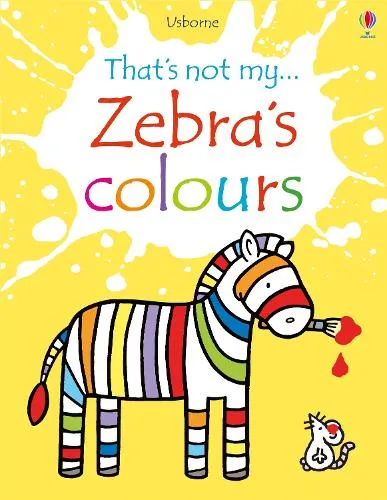 Fiona Watt Zebra's Colours